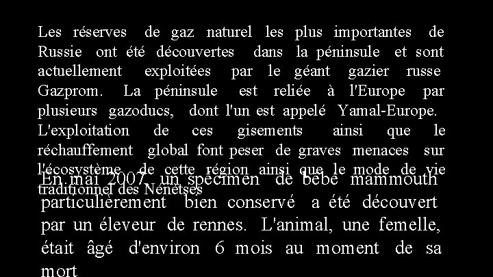 Les réserves de gaz naturel les plus importantes de Russie ont été découvertes dans