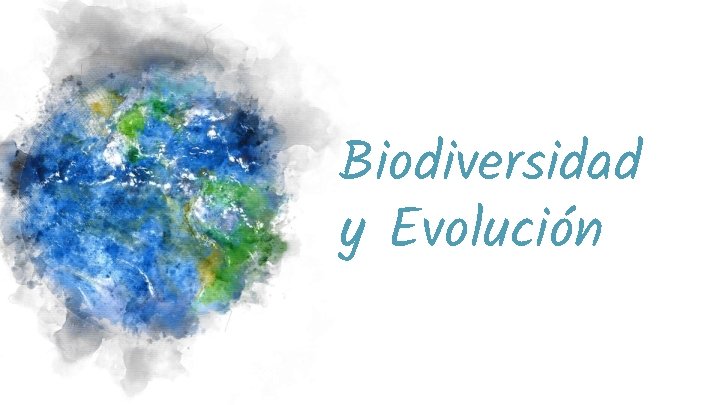 Biodiversidad y Evolución 