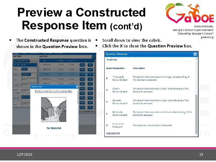 Preview a Constructed Response Item (cont’d) Richard Woods, Georgia’s School Superintendent “Educating Georgia’s Future”