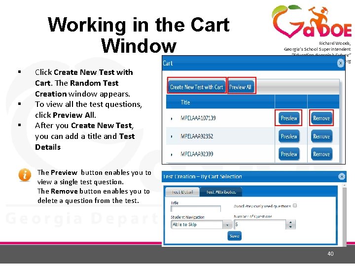 Working in the Cart Window § § § Richard Woods, Georgia’s School Superintendent “Educating