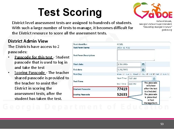 Test Scoring District level assessment tests are assigned to hundreds of students. With such