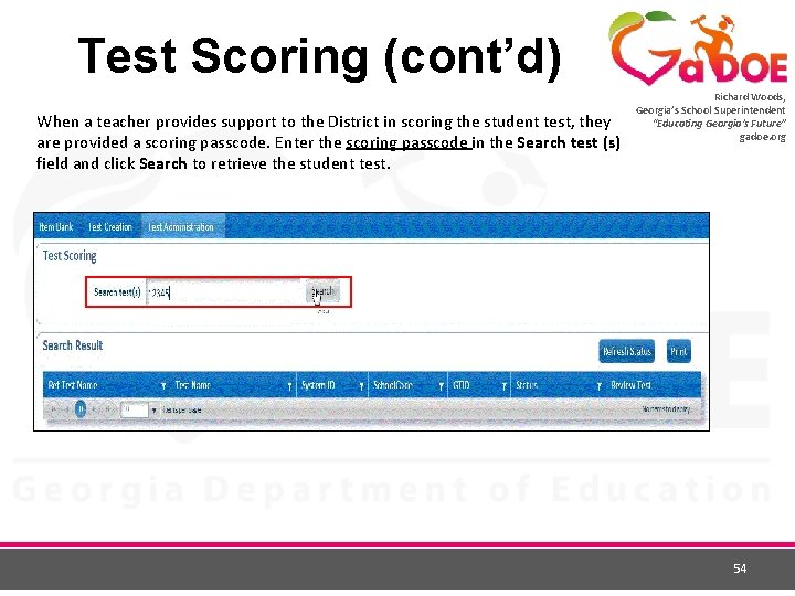 Test Scoring (cont’d) When a teacher provides support to the District in scoring the