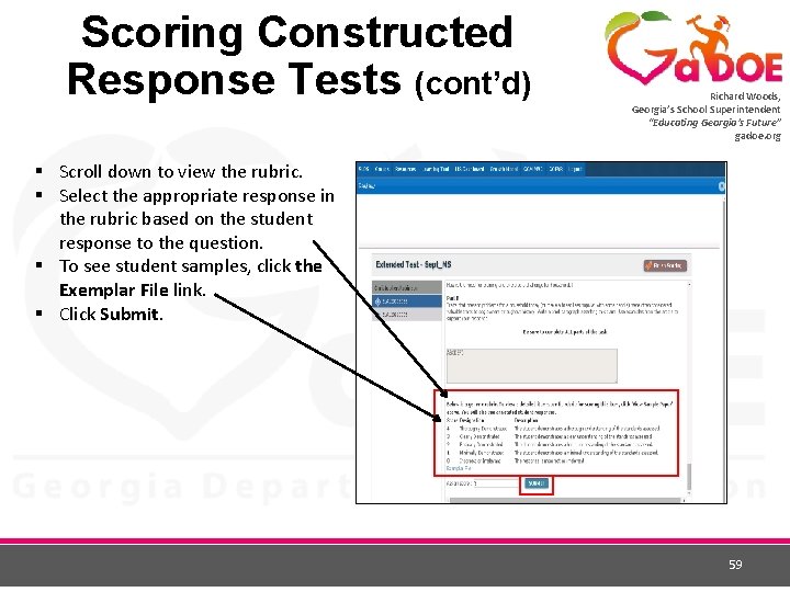 Scoring Constructed Response Tests (cont’d) Richard Woods, Georgia’s School Superintendent “Educating Georgia’s Future” gadoe.