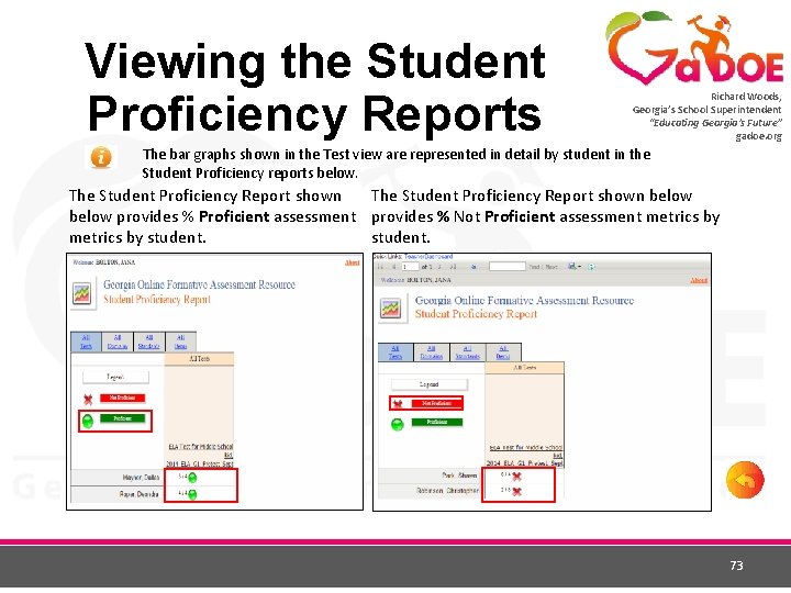 Viewing the Student Proficiency Reports Richard Woods, Georgia’s School Superintendent “Educating Georgia’s Future” gadoe.
