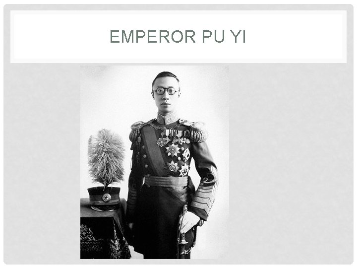 EMPEROR PU YI 