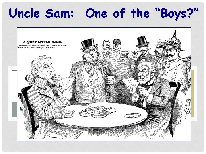 Uncle Sam: One of the “Boys? ” 