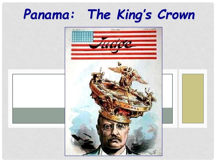 Panama: The King’s Crown 