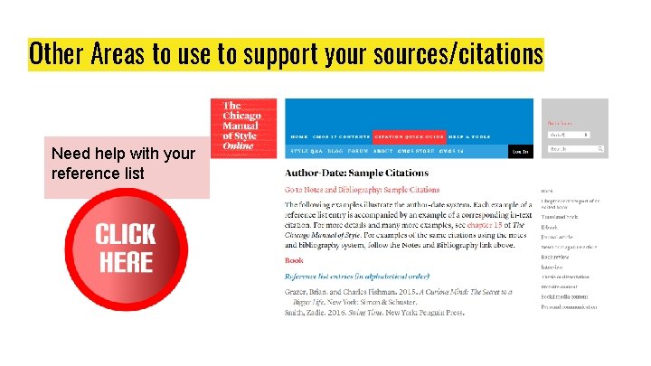 Other Areas to use to support your sources/citations Need help with your reference list