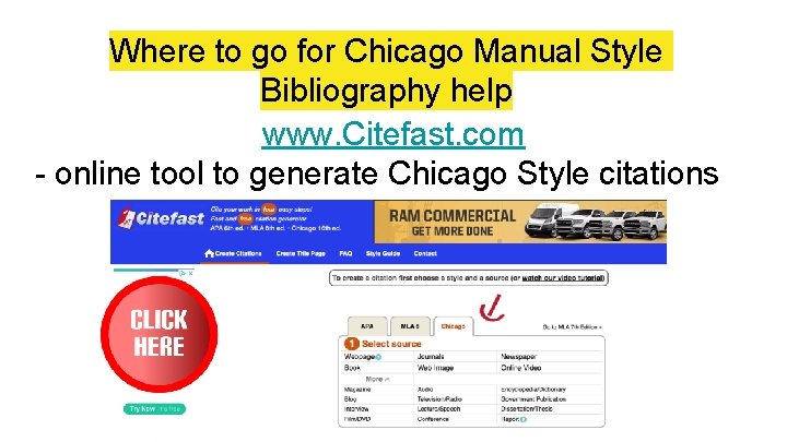 Where to go for Chicago Manual Style Bibliography help www. Citefast. com - online