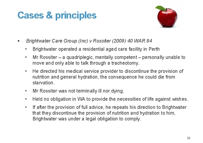 Cases & principles § Brightwater Care Group (Inc) v Rossiter (2009) 40 WAR 84