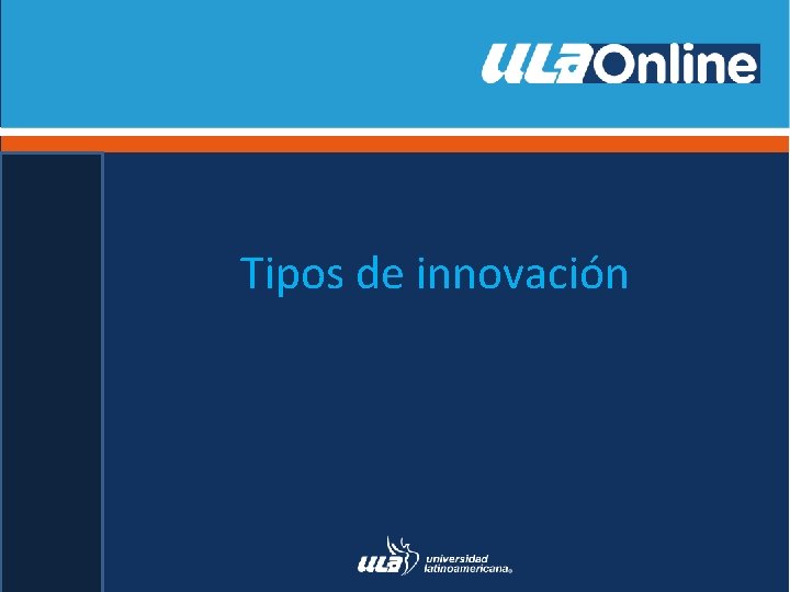 Tipos de innovación 