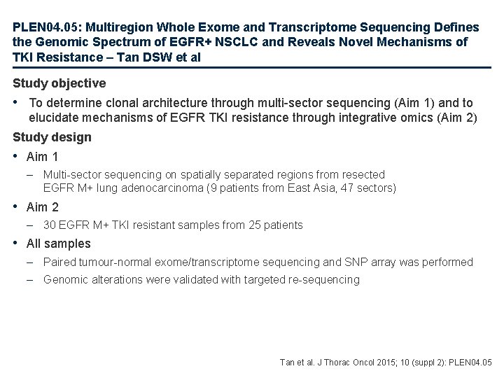 PLEN 04. 05: Multiregion Whole Exome and Transcriptome Sequencing Defines the Genomic Spectrum of