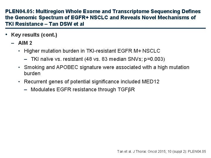 PLEN 04. 05: Multiregion Whole Exome and Transcriptome Sequencing Defines the Genomic Spectrum of