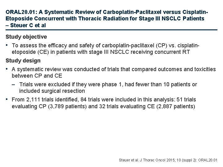 ORAL 20. 01: A Systematic Review of Carboplatin-Paclitaxel versus Cisplatin. Etoposide Concurrent with Thoracic