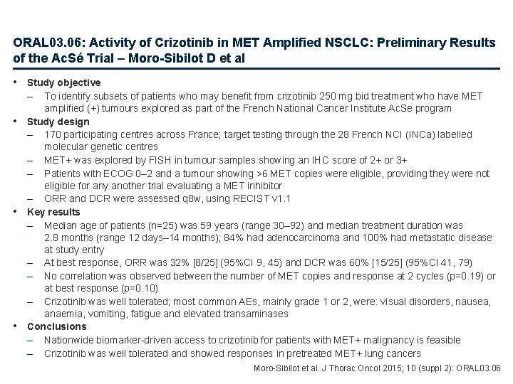 ORAL 03. 06: Activity of Crizotinib in MET Amplified NSCLC: Preliminary Results of the