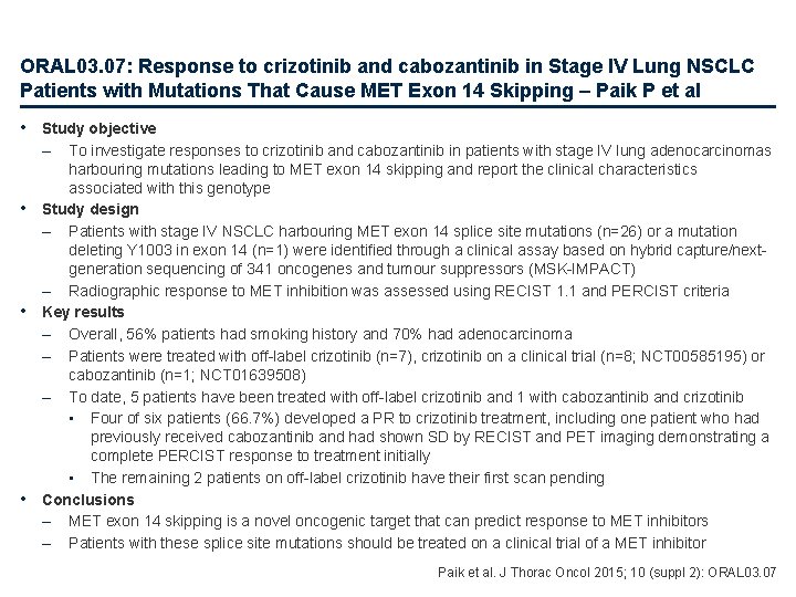 ORAL 03. 07: Response to crizotinib and cabozantinib in Stage IV Lung NSCLC Patients