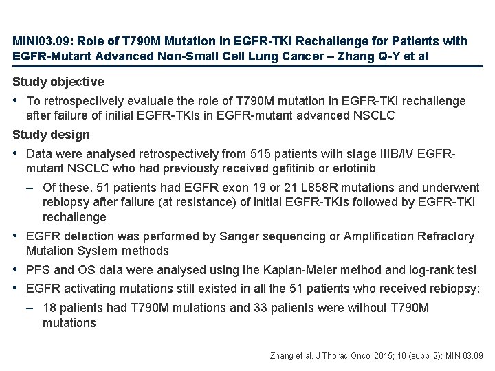 MINI 03. 09: Role of T 790 M Mutation in EGFR-TKI Rechallenge for Patients