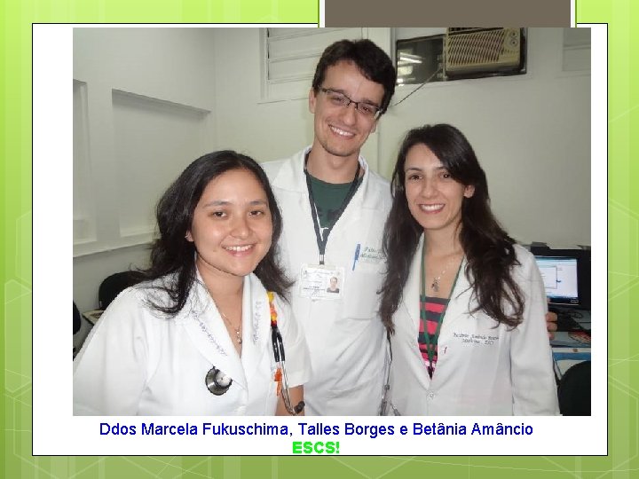 Ddos Marcela Fukuschima, Talles Borges e Betânia Amâncio ESCS! 