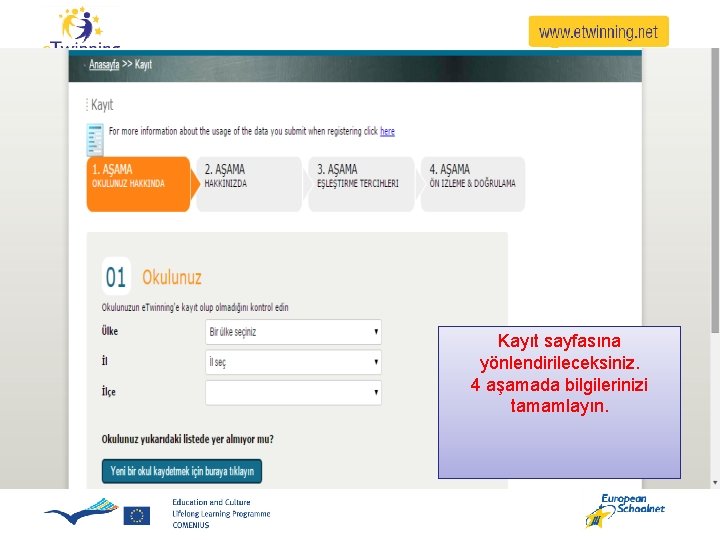 Kayıt sayfasına yönlendirileceksiniz. 4 aşamada bilgilerinizi tamamlayın. Kayıt sayfasına yönlendirileceksiniz. 4 aşamada bilgilerinizi tamamlayın.