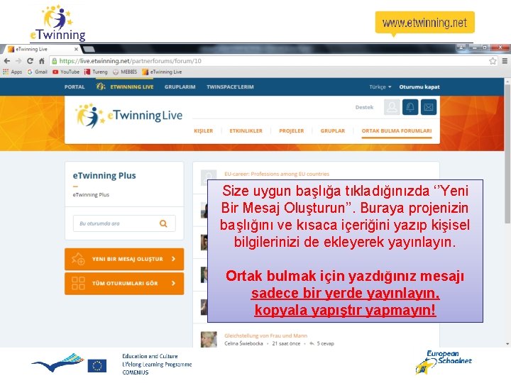 Size uygun başlığa tıkladığınızda ‘’Yeni Bir Mesaj Oluşturun’’. Buraya projenizin başlığını ve kısaca içeriğini Size uygun başlığa tıkladığınızda ‘’Yeni Bir Mesaj Oluşturun’’. Buraya projenizin başlığını ve kısaca içeriğini
