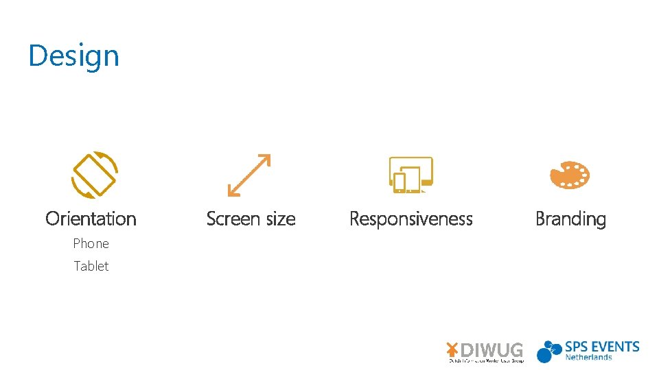 Design Orientation Phone Tablet Screen size Responsiveness Branding 