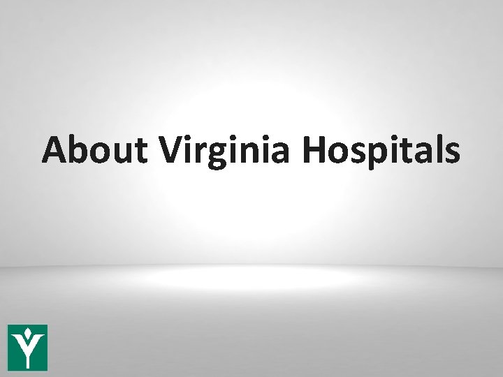 About Virginia Hospitals 