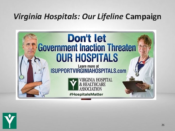 Virginia Hospitals: Our Lifeline Campaign 26 