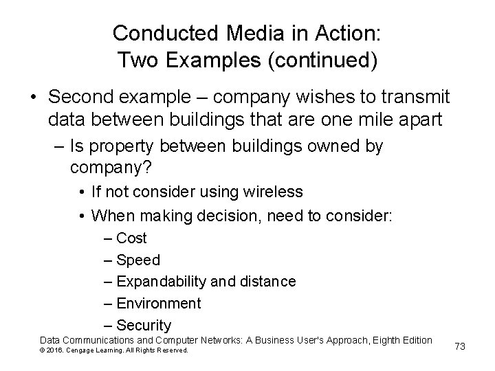 Conducted Media in Action: Two Examples (continued) • Second example – company wishes to