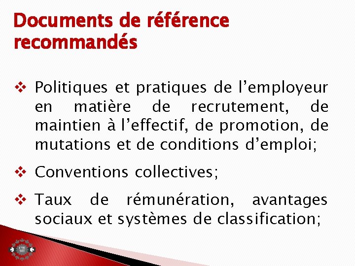 Documents de référence recommandés v Politiques et pratiques de l’employeur en matière de recrutement,