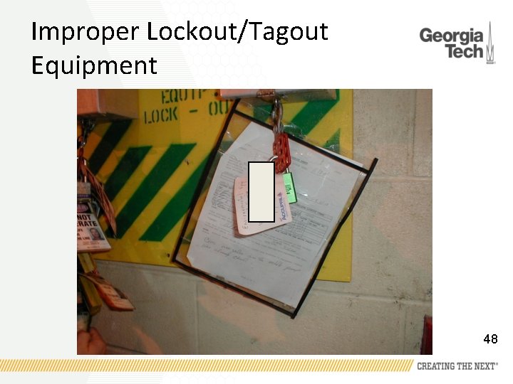 Improper Lockout/Tagout Equipment 48 