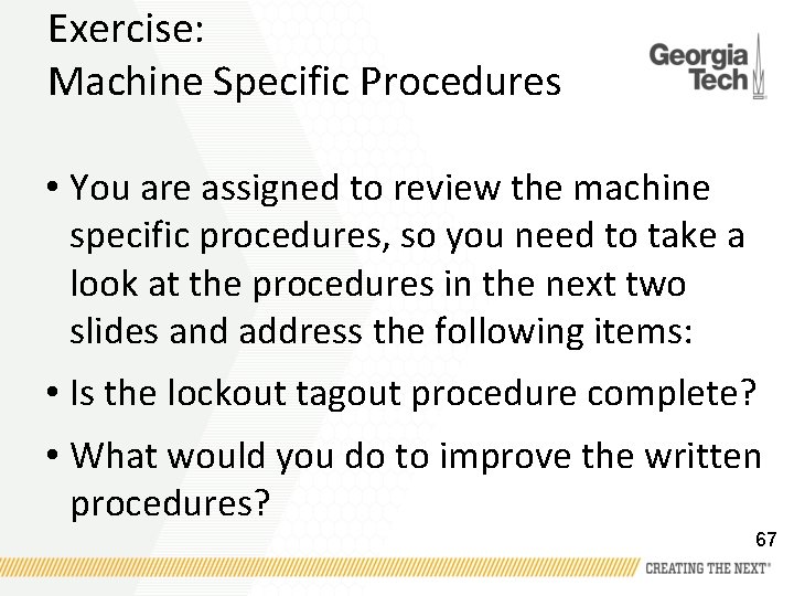 Exercise: Machine Specific Procedures • You are assigned to review the machine specific procedures,