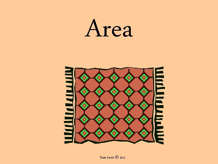 Area Katie Smith © 2012 Area Katie Smith © 2012