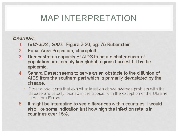 MAP INTERPRETATION Example: 1. 2. 3. 4. HIV/AIDS , 2002. Figure 2 -26, pg.