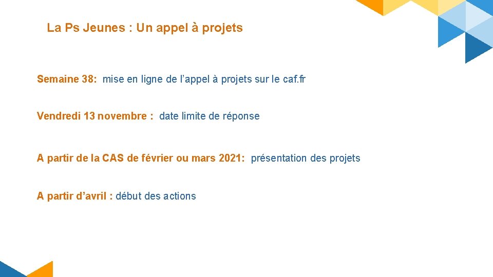 La Ps Jeunes : Un appel à projets Semaine 38: mise en ligne de La Ps Jeunes : Un appel à projets Semaine 38: mise en ligne de