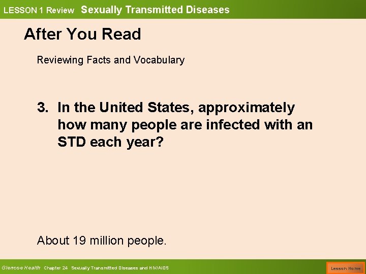 LESSON 1 Review Sexually Transmitted Diseases After You Read Reviewing Facts and Vocabulary 3.