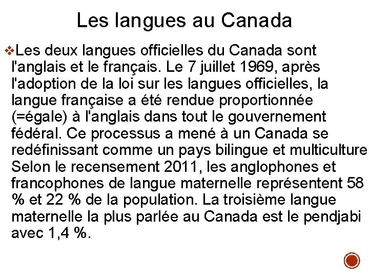 Les langues au Canada v. Les deux langues officielles du Canada sont l'anglais et