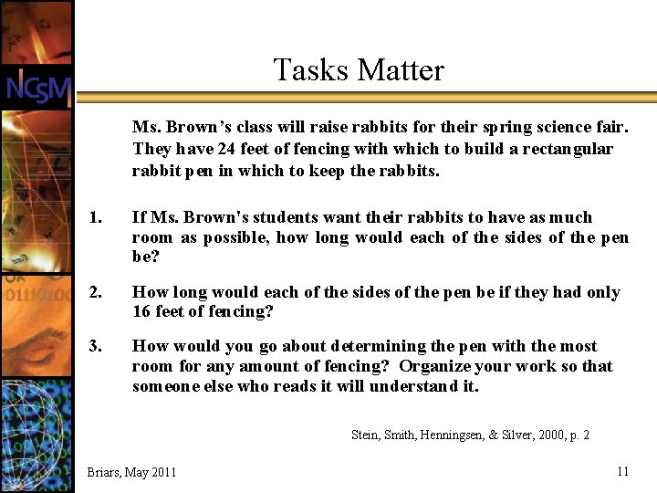 Tasks Matter Ms. Brown’s class will raise rabbits for their spring science fair. They