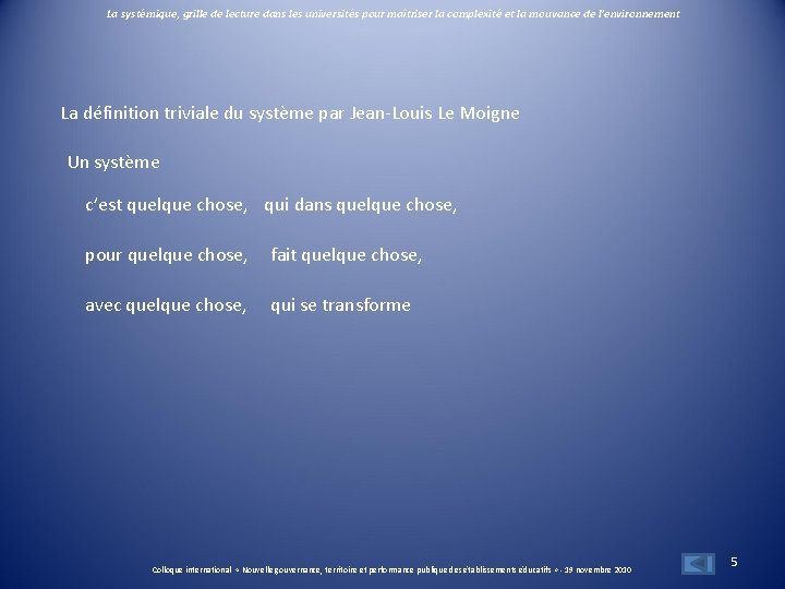 La systémique, grille de lecture dans les universités pour maîtriser la complexité et la