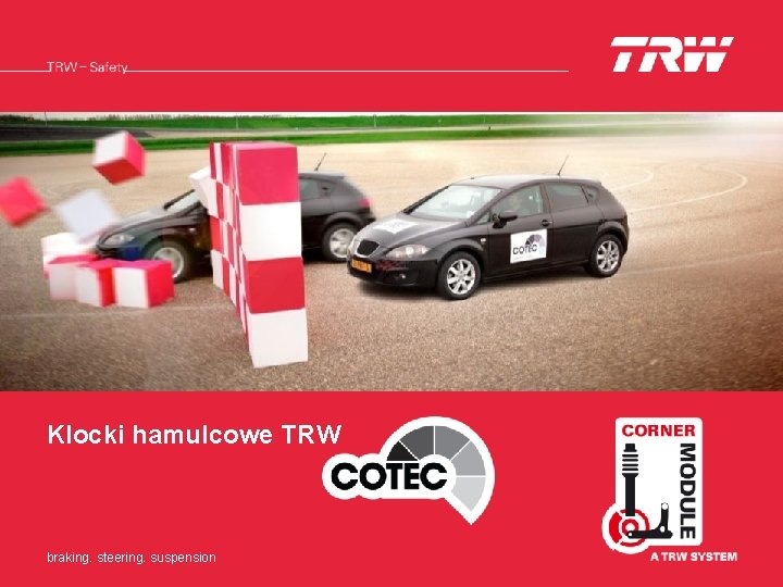 Klocki hamulcowe TRW Braking. steering. braking. Steering. suspension Suspension 