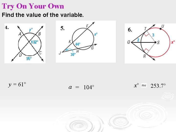 Try On Your Own Find the value of the variable. 5. y = 61 Try On Your Own Find the value of the variable. 5. y = 61