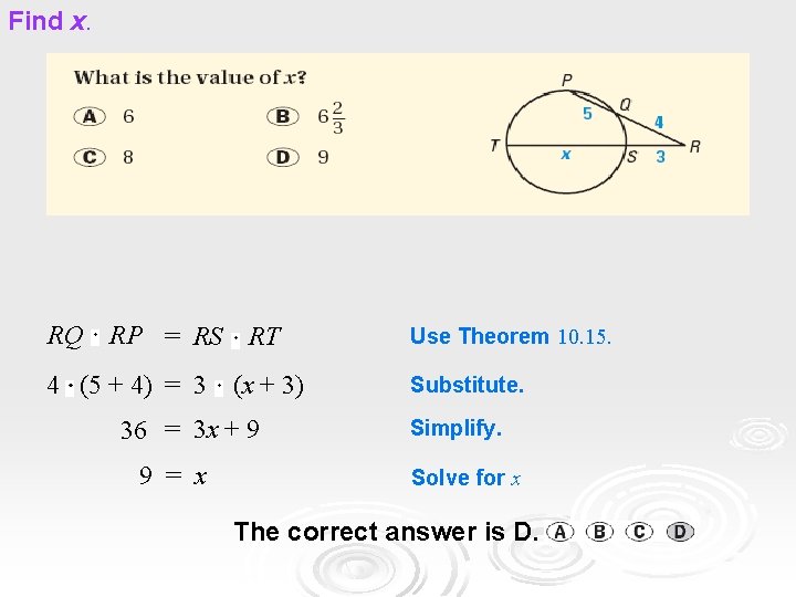 Find x. RQ RP = RS 4 (5 + 4) = 3 RT (x Find x. RQ RP = RS 4 (5 + 4) = 3 RT (x
