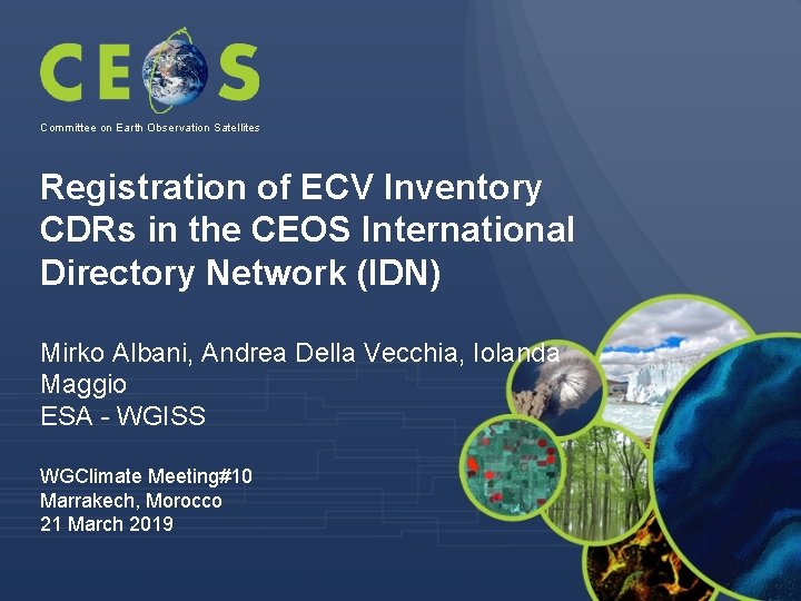 Committee on Earth Observation Satellites Registration of ECV Inventory CDRs in the CEOS International