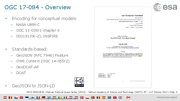 OGC 17 -084 - Overview • Encoding for conceptual models: ‒ NASA UMM-C ‒