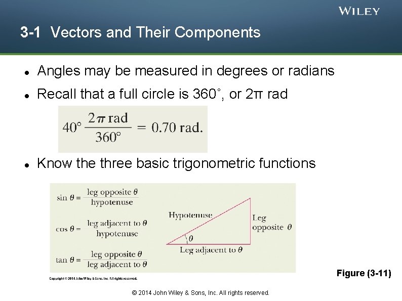 3 -1 Vectors and Their Components Angles may be measured in degrees or radians