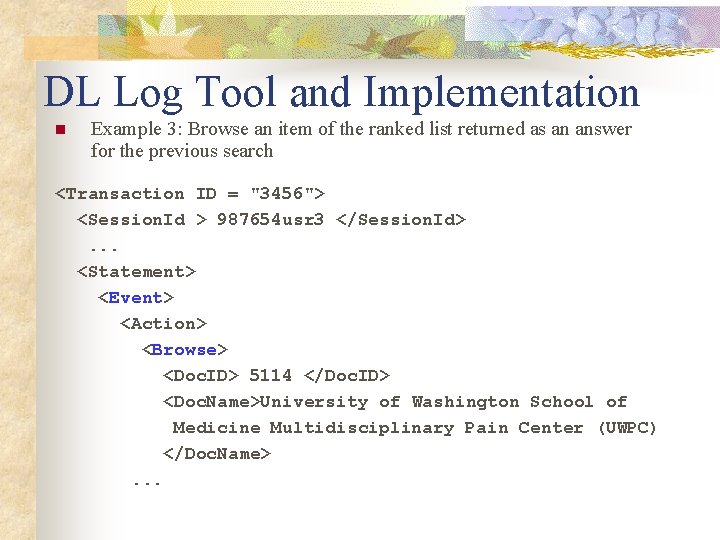 DL Log Tool and Implementation n Example 3: Browse an item of the ranked