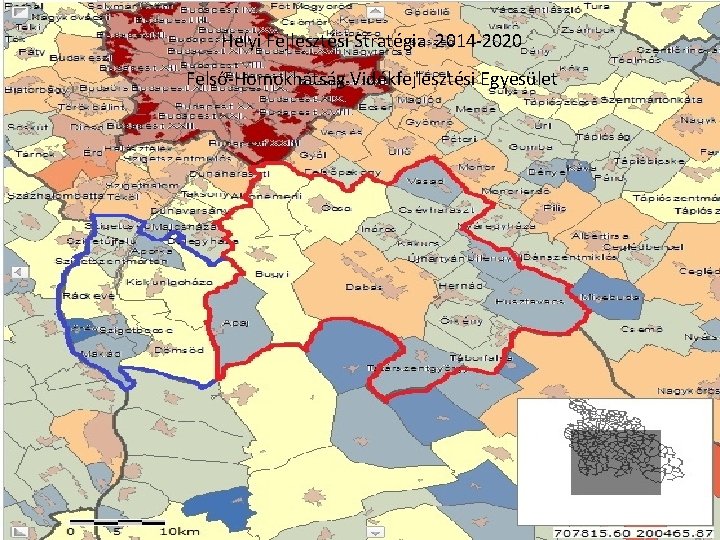 Helyi Fejlesztési Stratégia 2014 -2020 Felső-Homokhátság Vidékfejlesztési Egyesület 