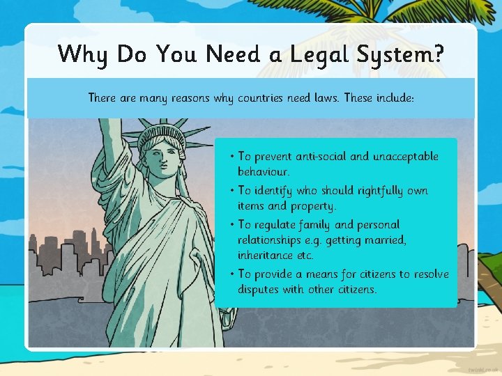 Why Do You Need a Legal System? There are many reasons why countries need