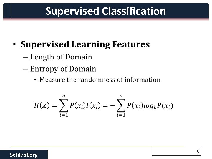 Supervised Classification • Seidenberg 5 