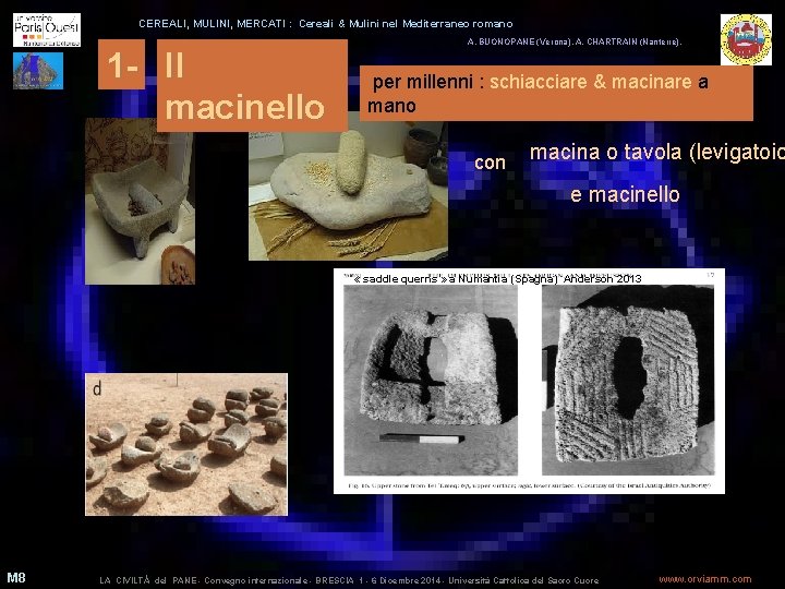 CEREALI, MULINI, MERCATI : Cereali & Mulini nel Mediterraneo romano 1 - Il macinello