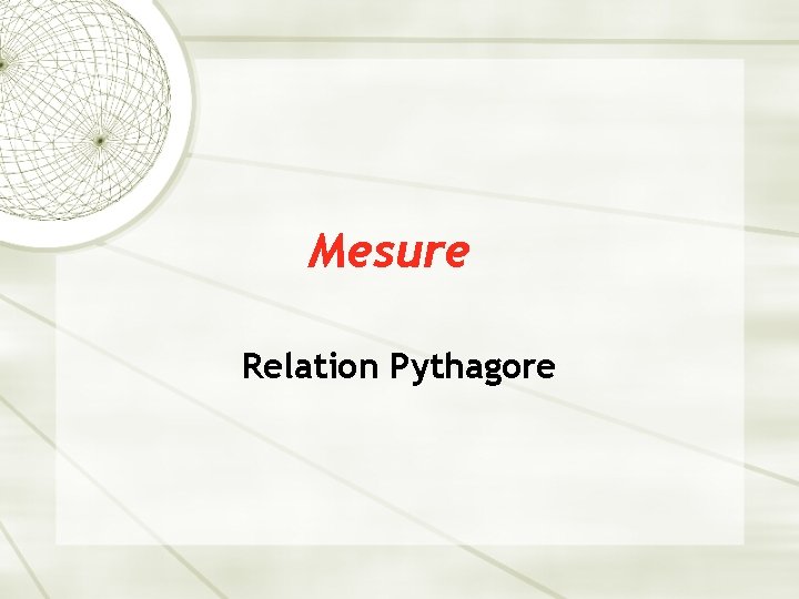 Mesure Relation Pythagore 